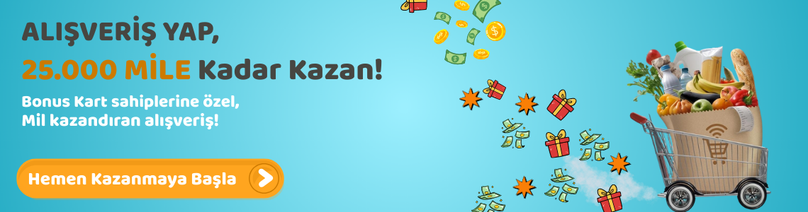 bonus kartlarına özel mil kampanyası 